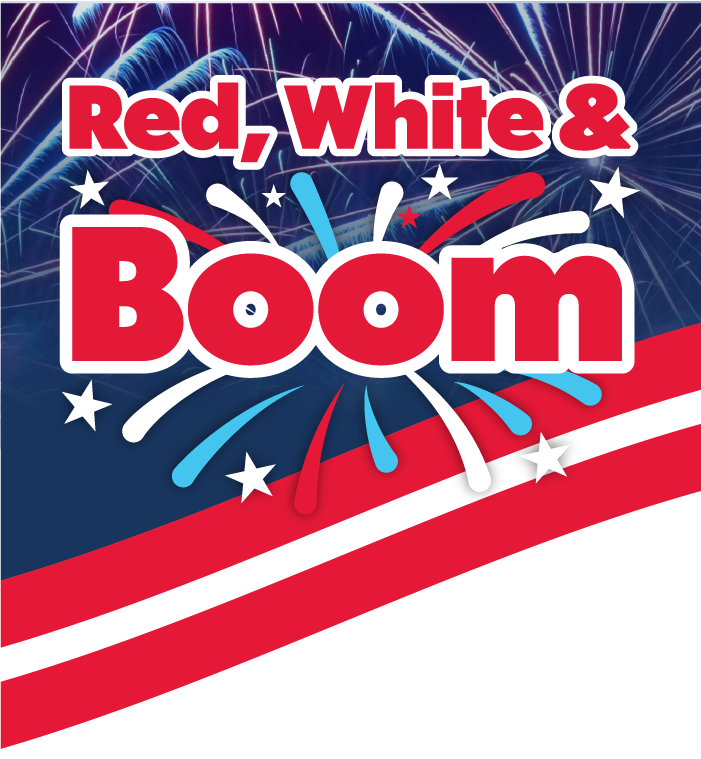 Patriotic graphic with fireworks and bold text reading “Red, White & Boom” on a blue background with red and white ribbon accents